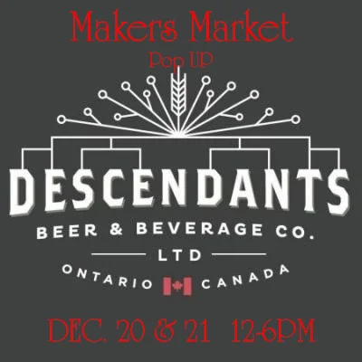 MAKERS MARKET POP UP DESCENDANTS BEER AND BREWING CO.