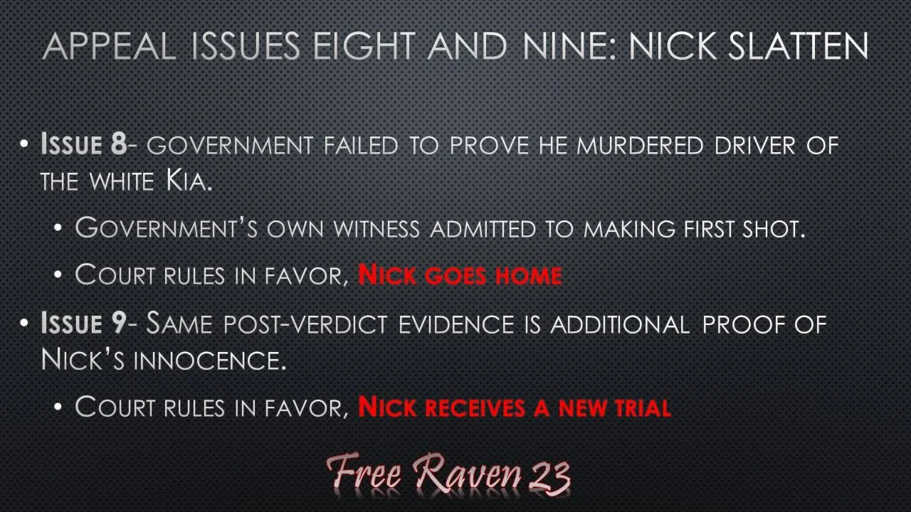 The post-verdict evidence referenced in issue 9 refers to the changed testimony of the key government witness referenced under issue 2. 