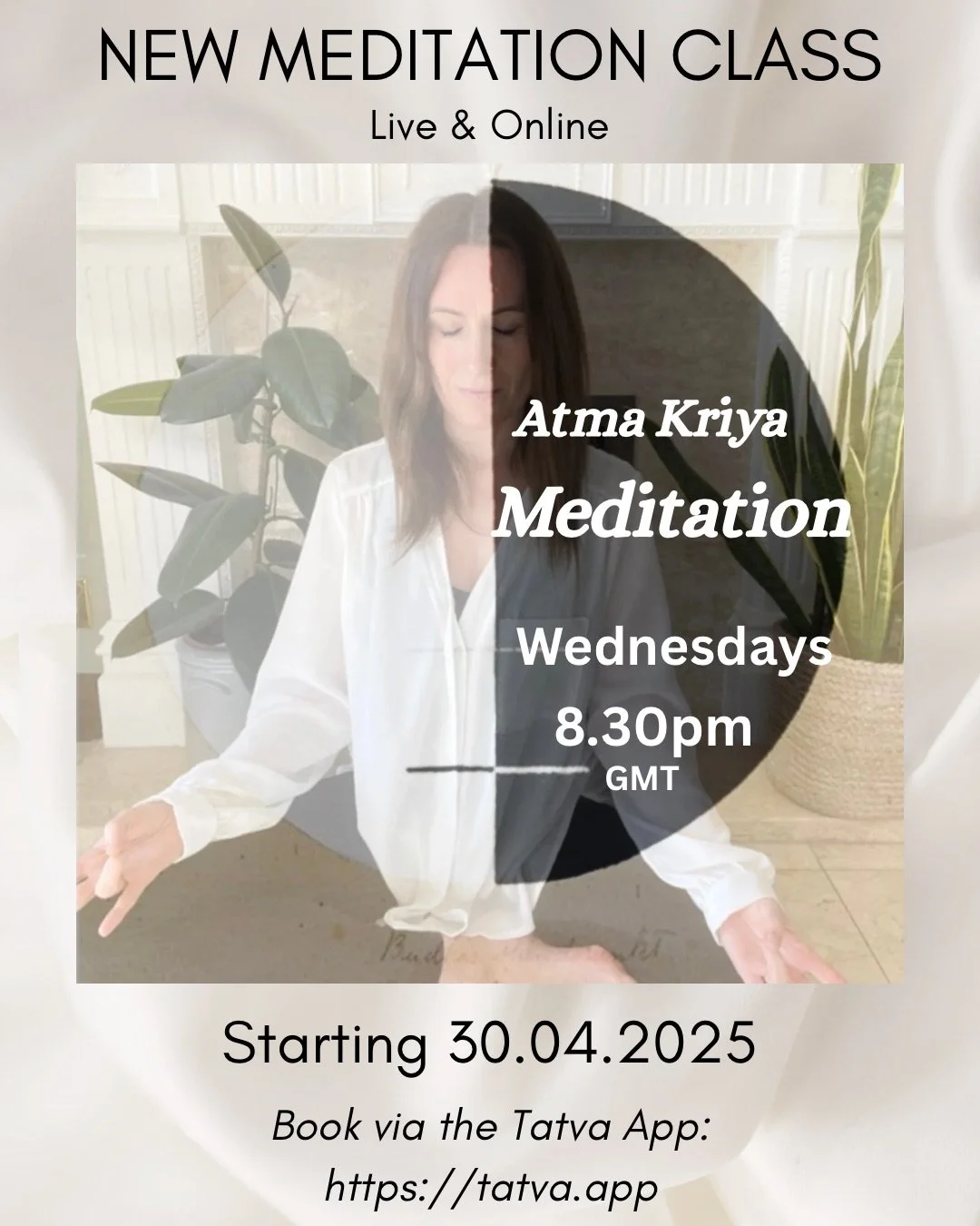 Meditation (Atma Kriya) Live &amp; Online Wednesdays 8.30pm