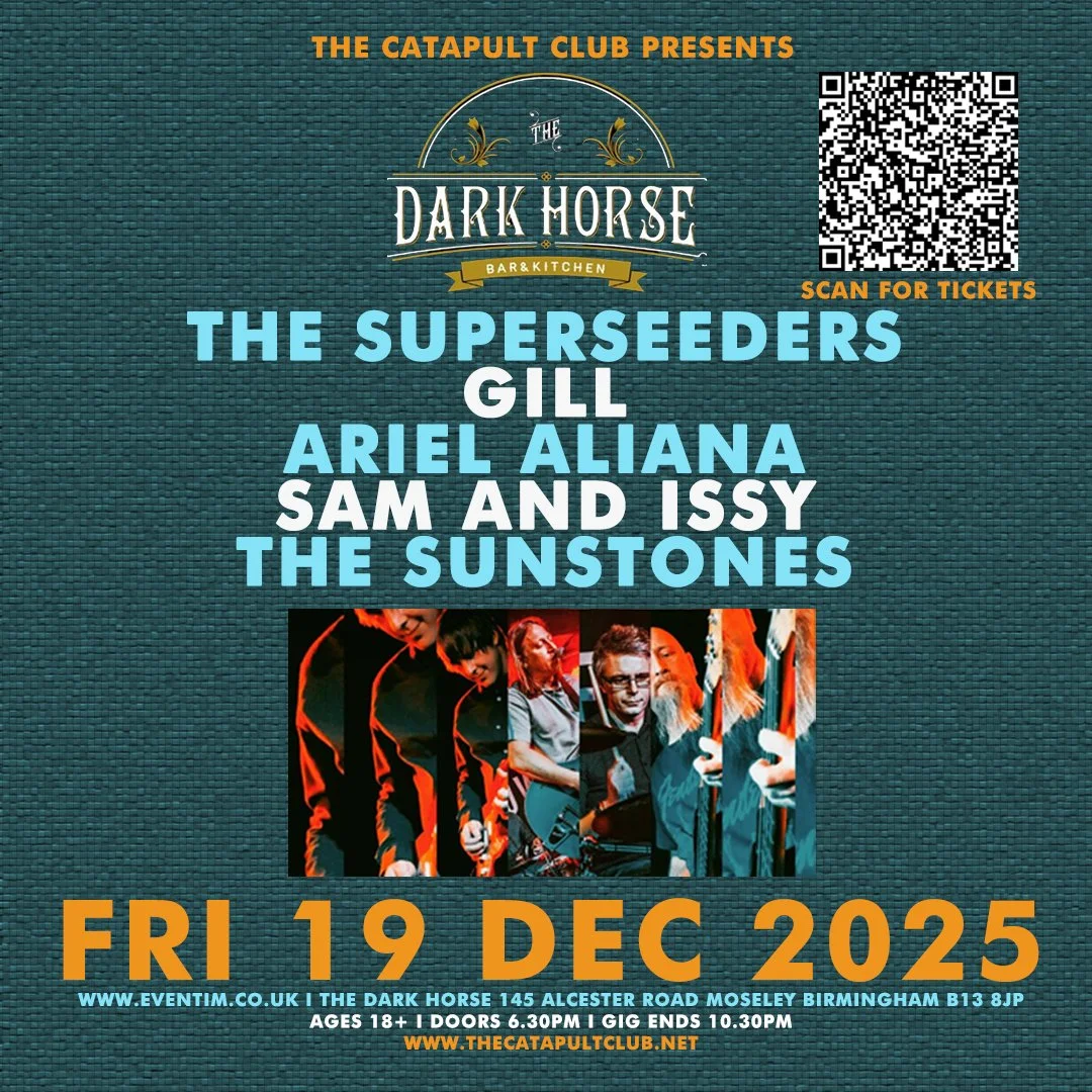 The Superseeders / Gill / Ariel Aliana / Sam and Issy / The Sunstones