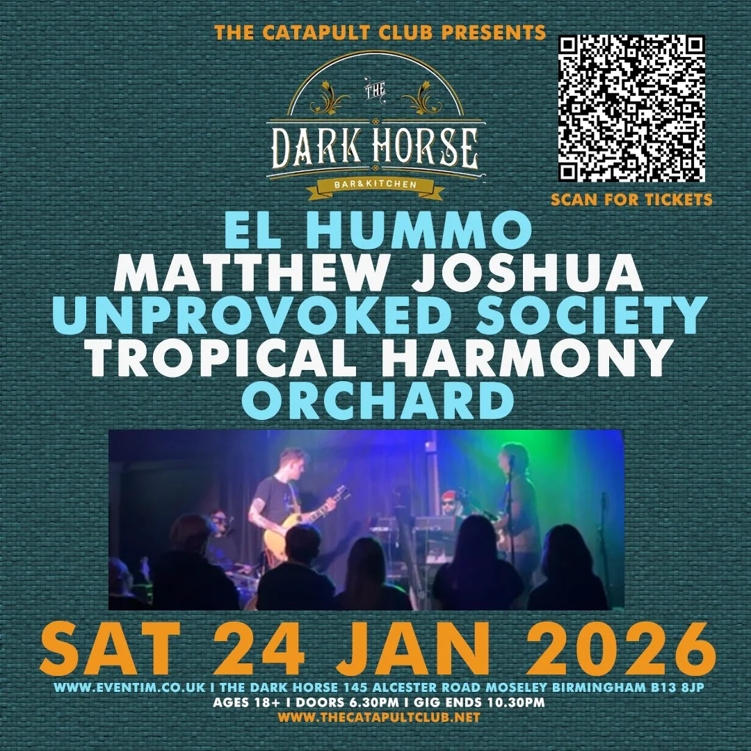 El Hummo / Matthew Joshua / Unprovoked Society / Tropical Harmony / Orchard