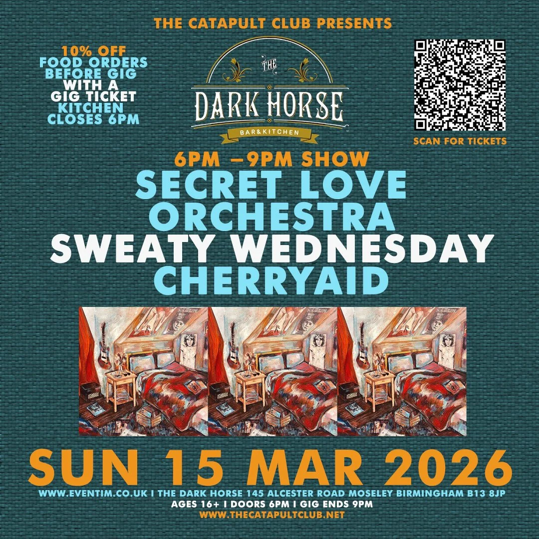 Secret Love Orchestra / Sweaty Wednesday / CherryAid (6pm - 9pm show)