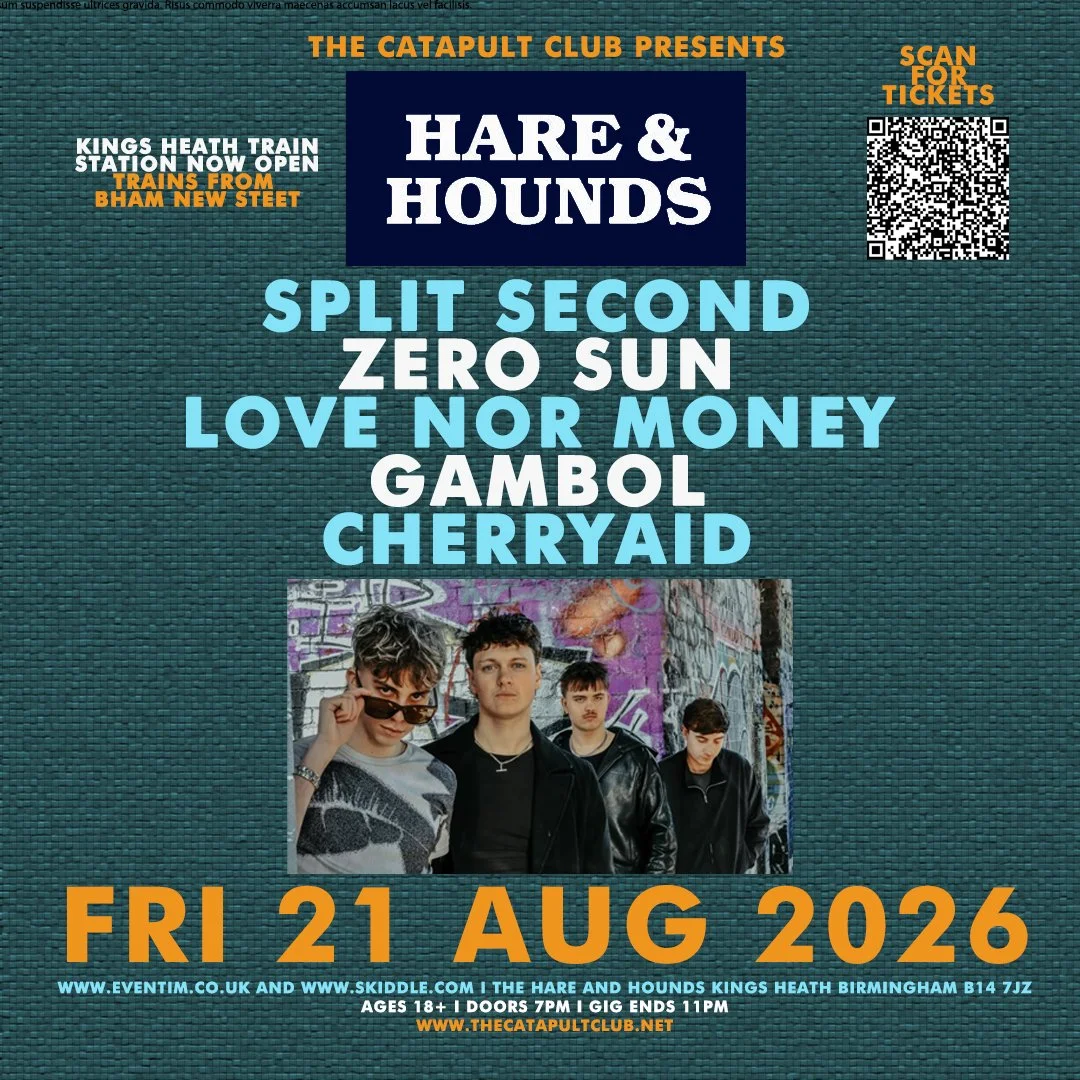 Split Second / Zero Sun / Love Nor Money / Gambol / CherryAid