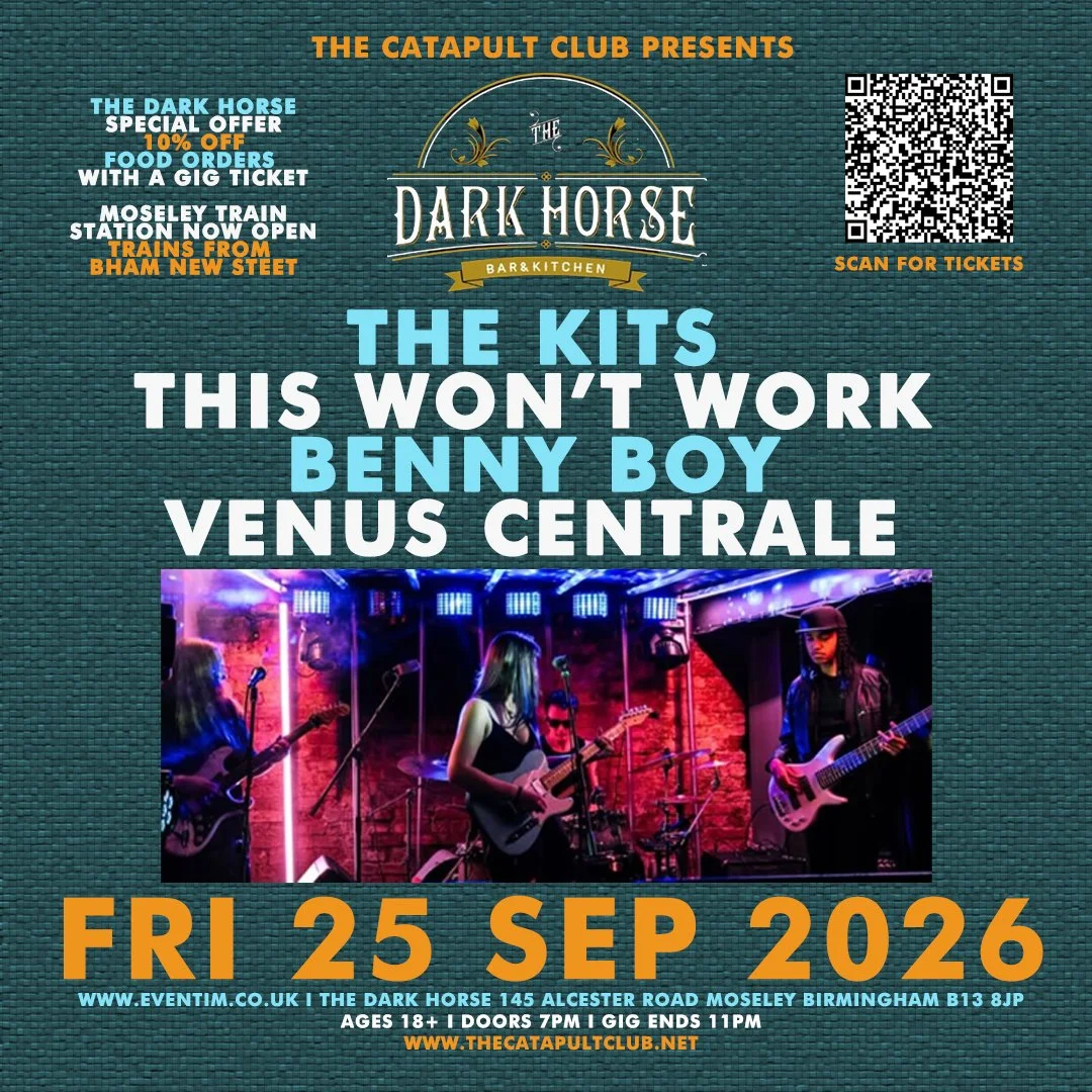 The Kits / This Won’t Work / Benny Boy / Venus Centrale
