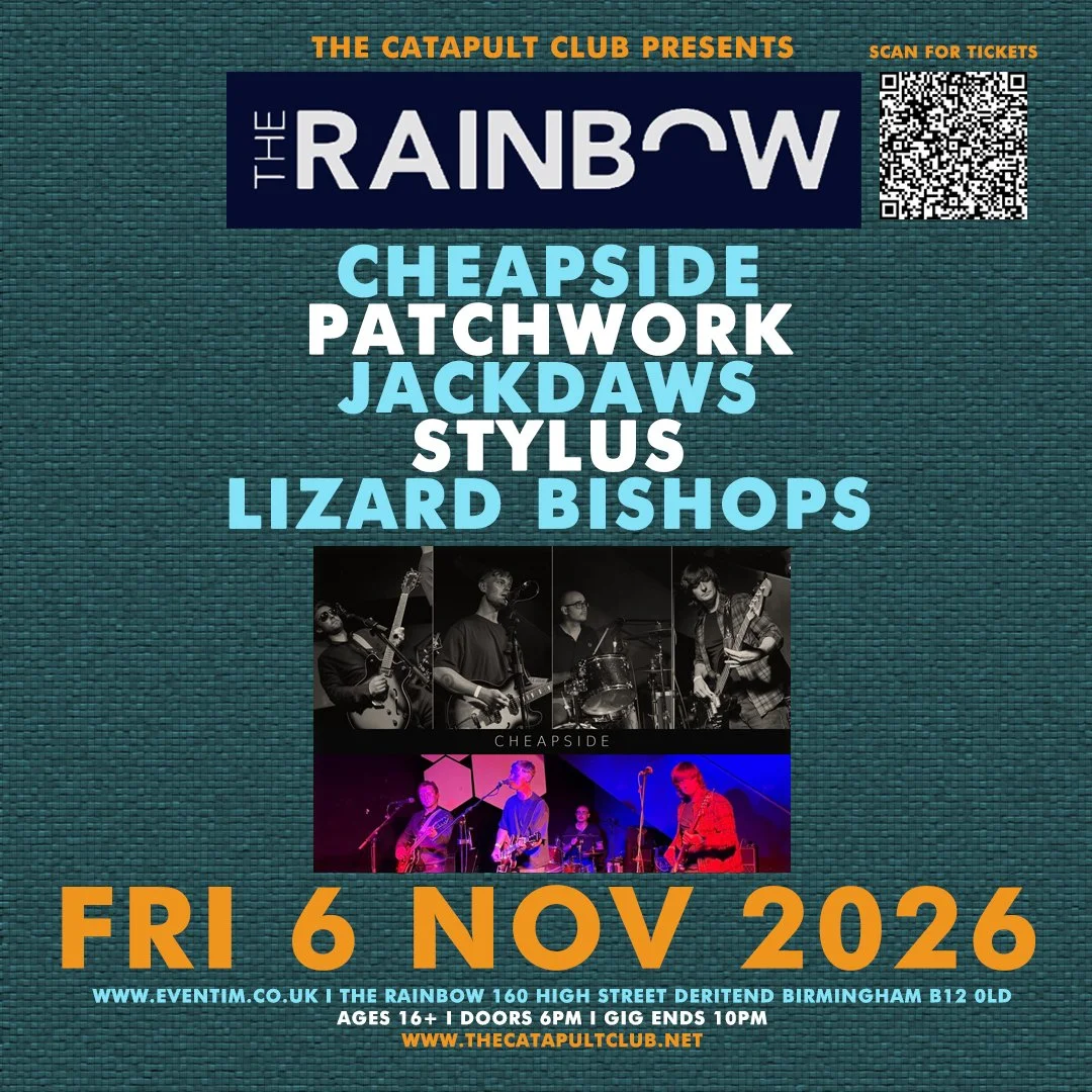 Cheapside / Patchwork / Jackdaws / Stylus / Lizard Bishops