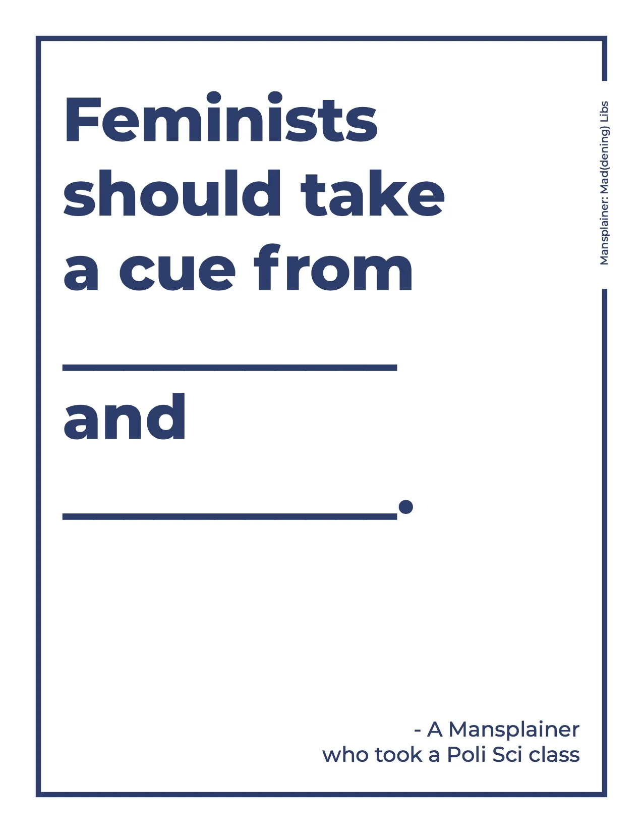 Feminists Should