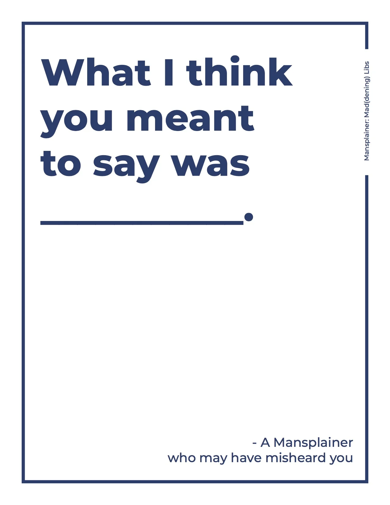 Meant To Say