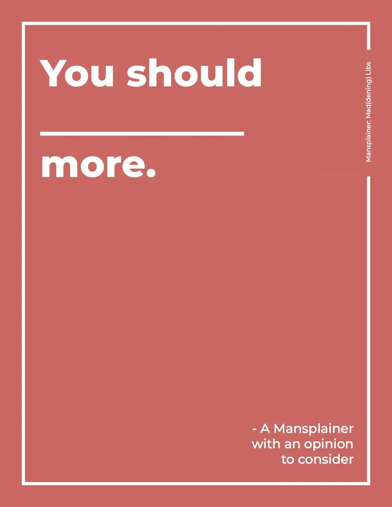 You Should