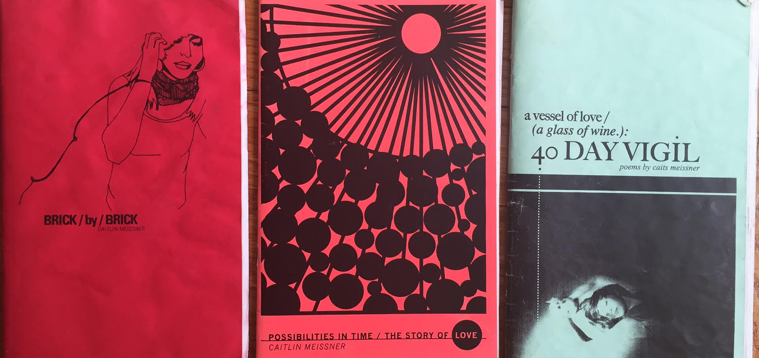 Chapbooks from early poetry life, circa 2006-2009; courtesy of the artist