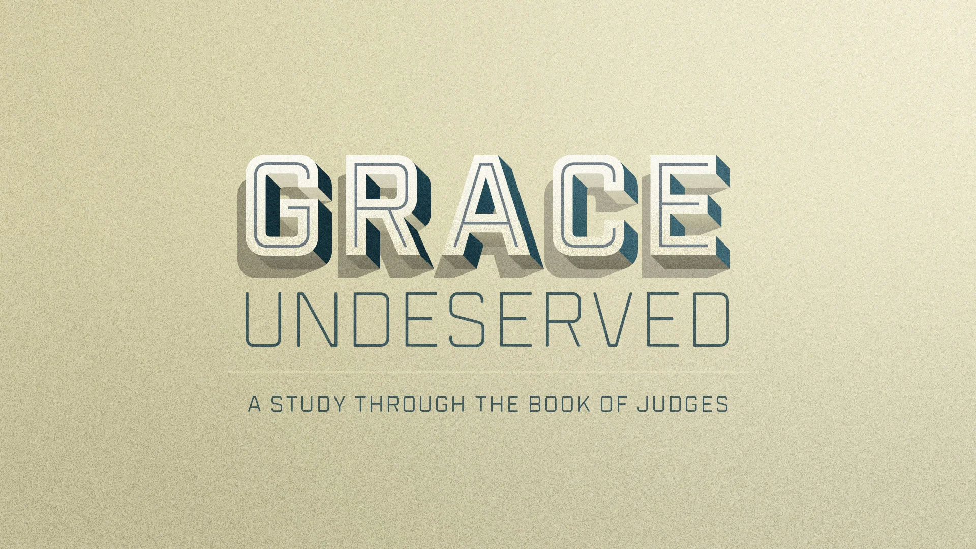 Grace Undeserved | Judges 6:1-23