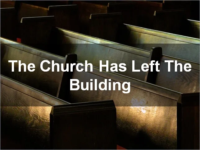 The Church Has Left the Building | Acts 11:1-18