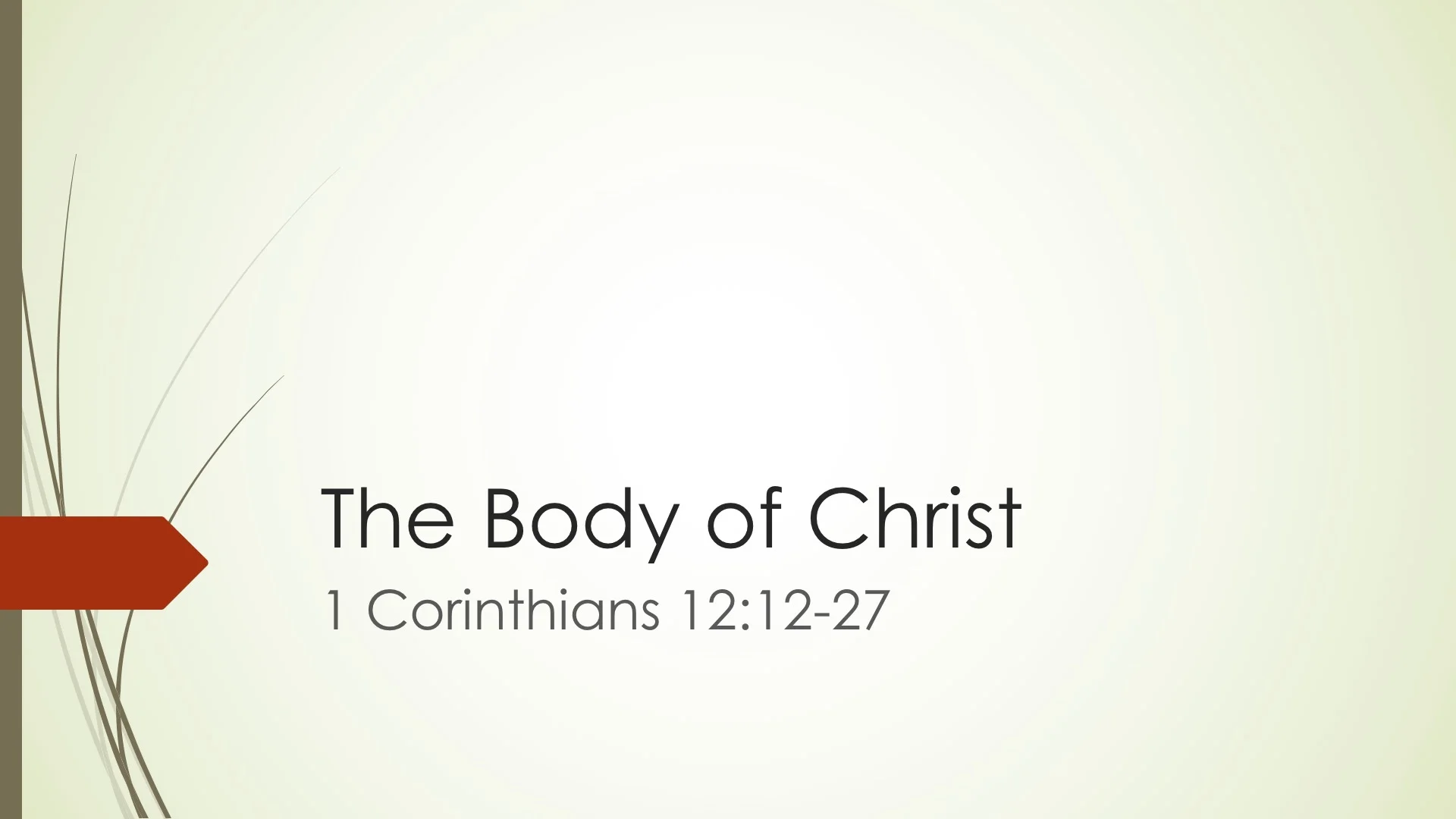 1 Corinthians 12:12-27 | The Body of Christ