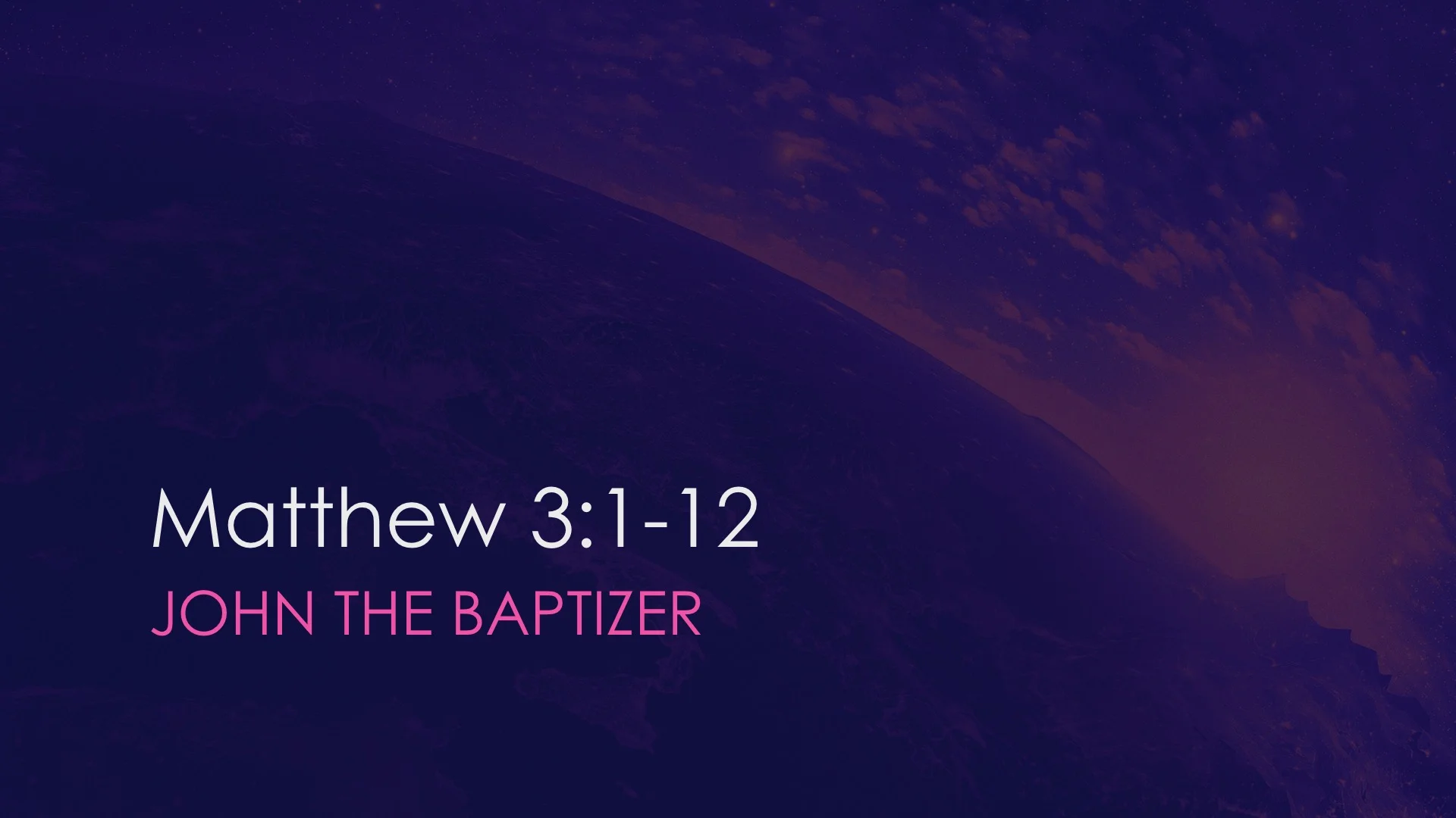 Matthew 3:1-12 | John the Baptizer