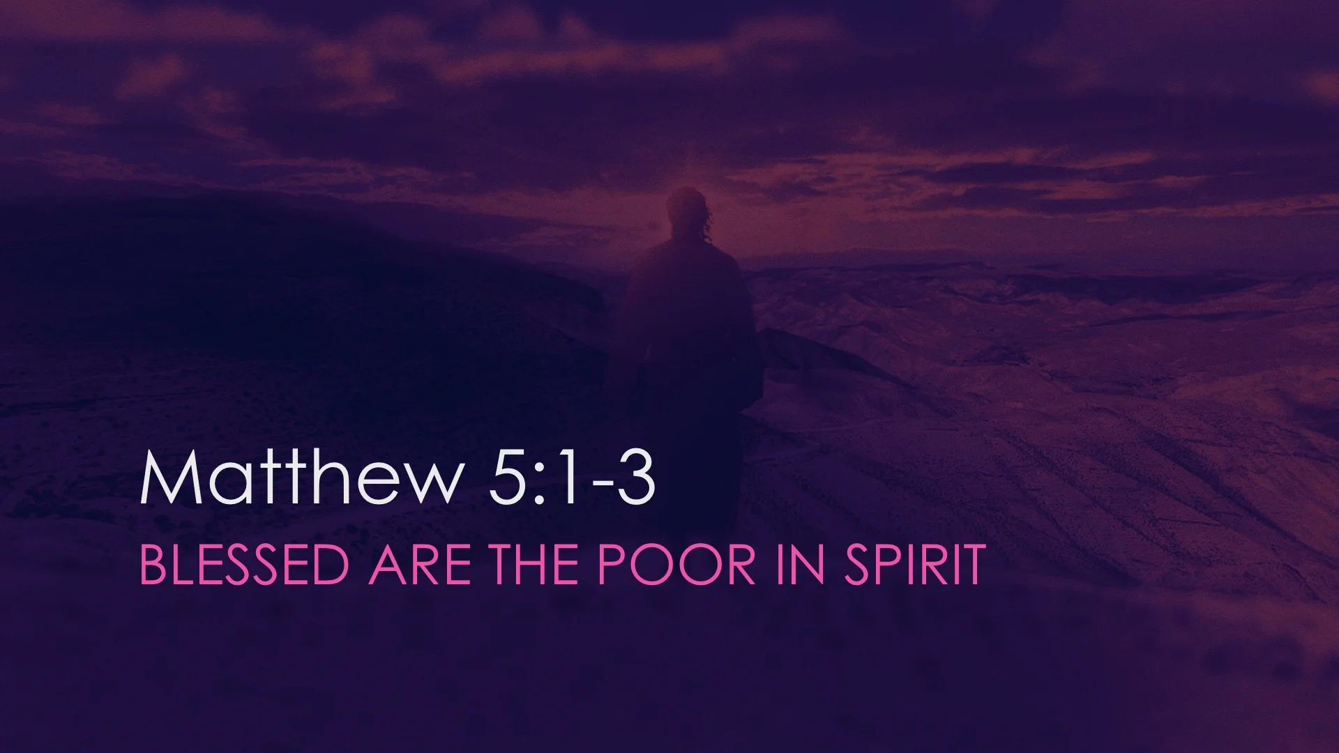 Matthew 5:1-3 | Blessed are the Poor in Spirit