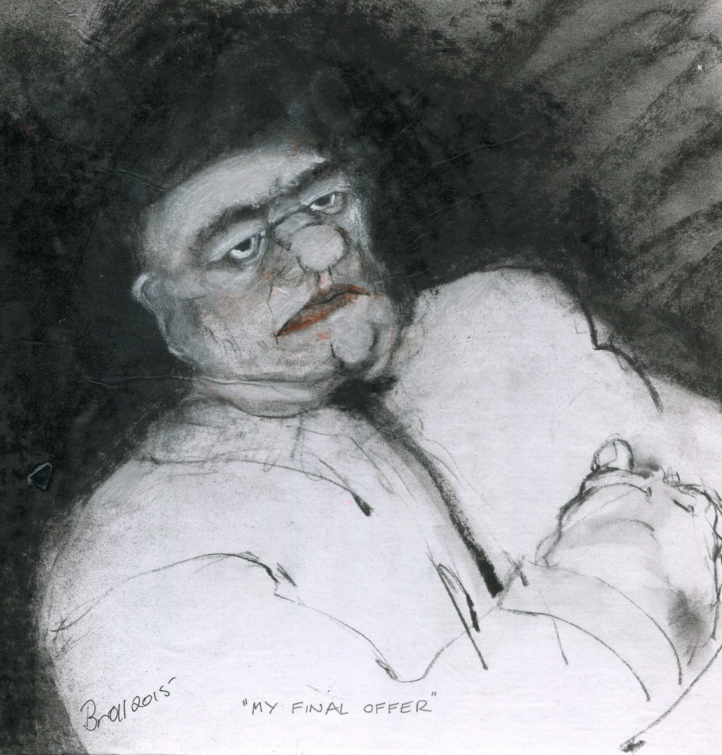 45b Broll, Terri- My Final Offer, Charcoal and Conte.jpg