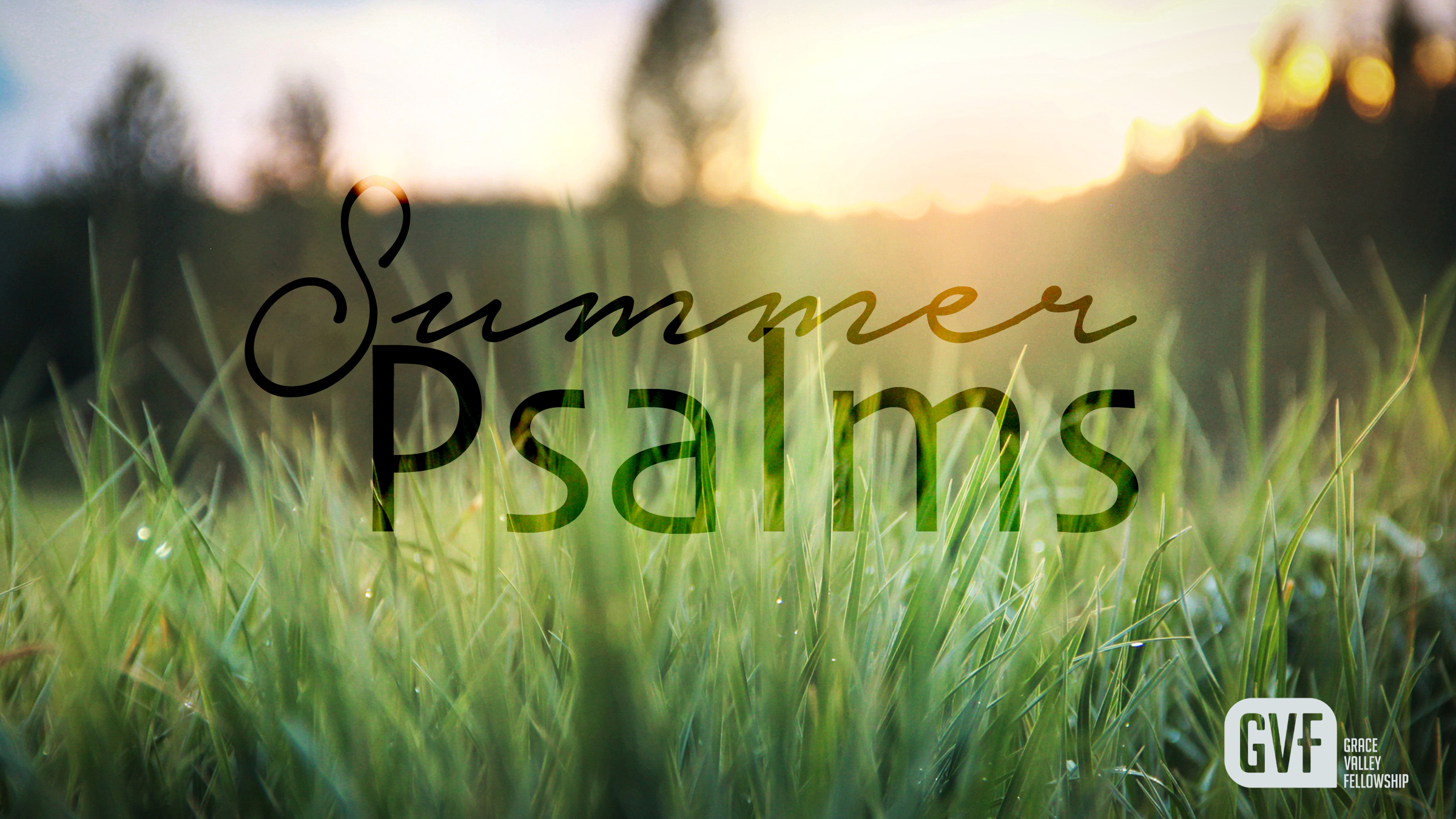Summer Psalms
