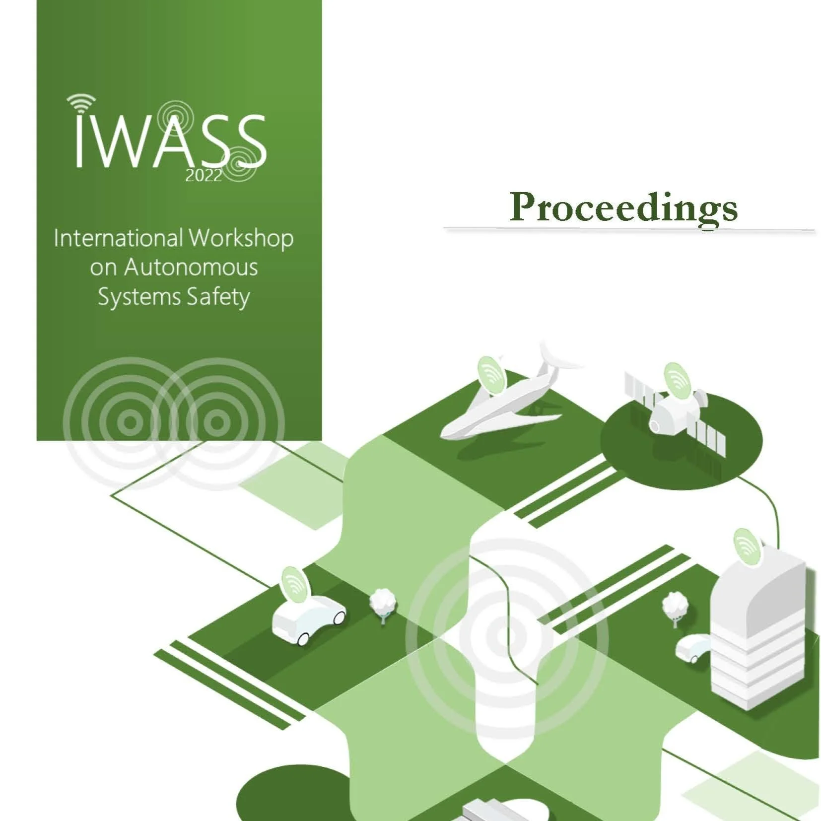 Proceedings Of The 3rd International Workshop On Autonomous Systems Safety (IWASS)