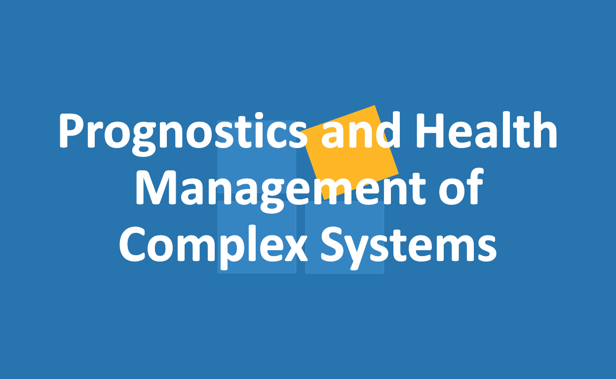 Prognostics and Health Management of Complex Systems