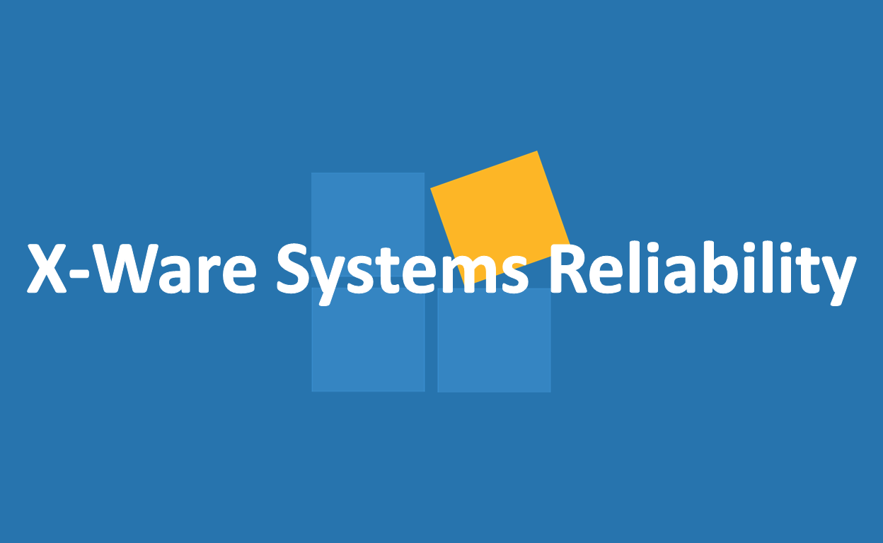 X-Ware Systems Reliability