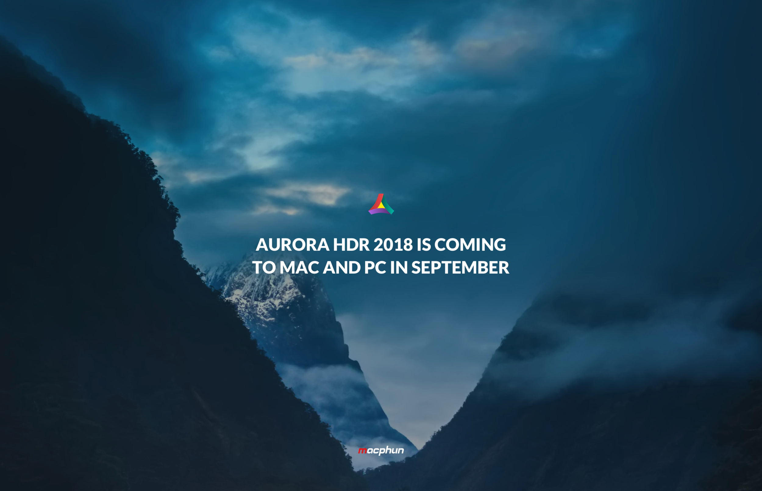 Aurora HDR 2018 is coming to Mac and PC.png