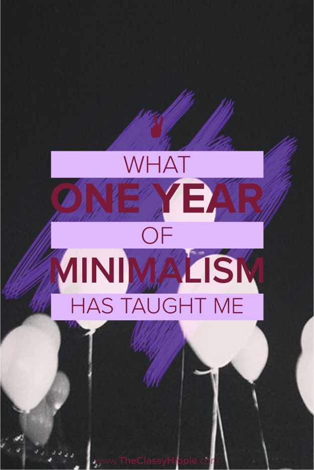 What One Year of Minimalism Has Taught Me