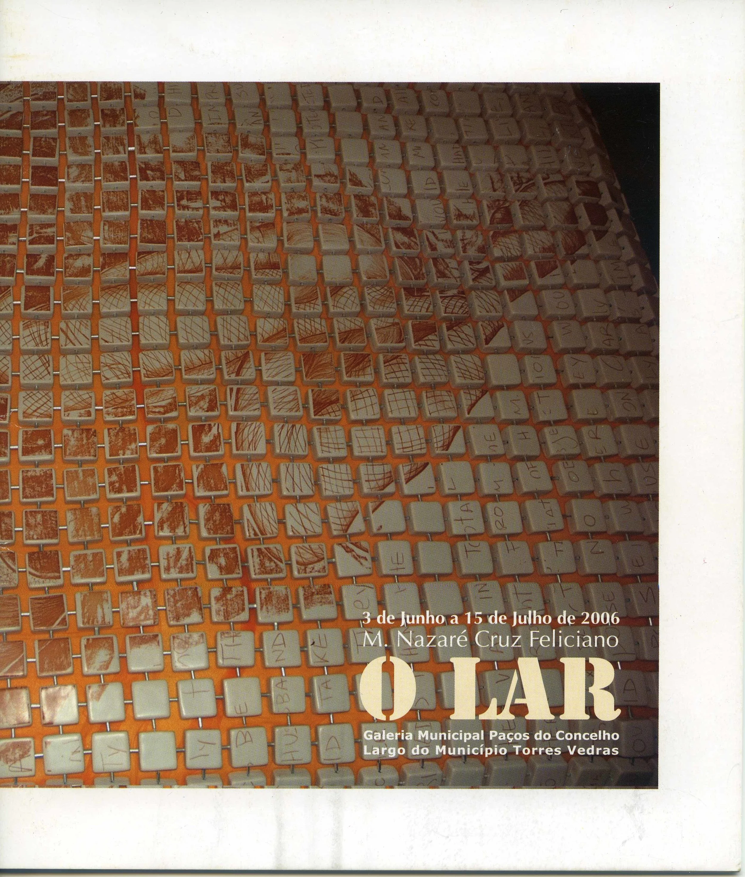 O Lar 2006, solo exhibition, Portugal - Catalog Cover