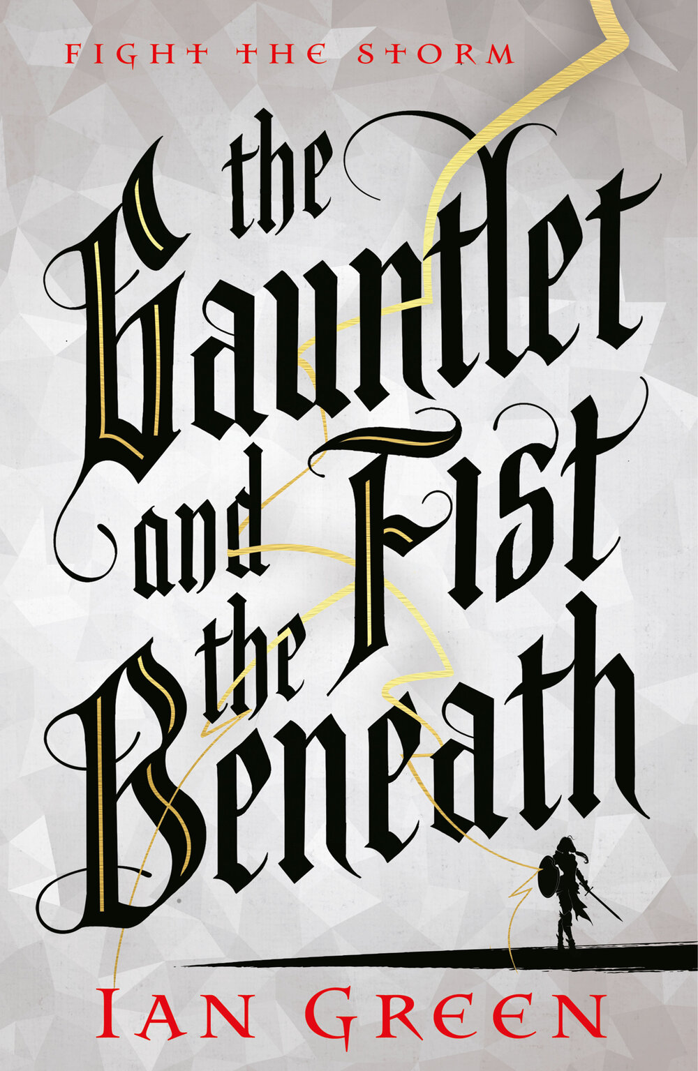 Green_THE GAUNTLET AND THE FIST BENEATH_HB[9929].jpg