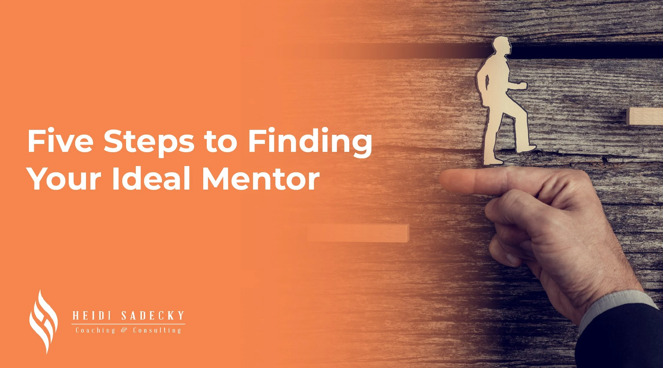 5 Steps to Finding Your Ideal Mentor | Pittsburgh Executive Coach