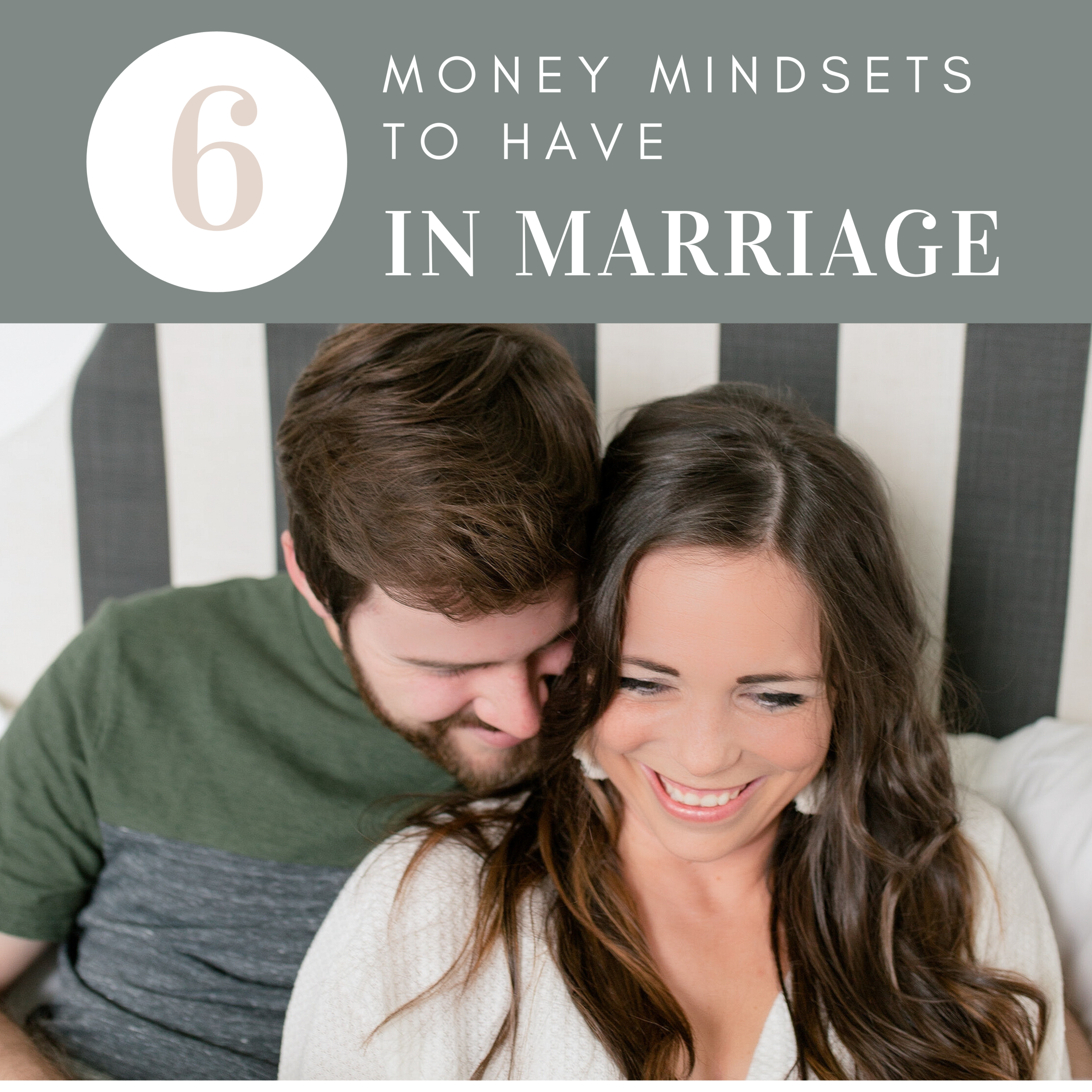 6 Money Mindsets to Have In Marriage