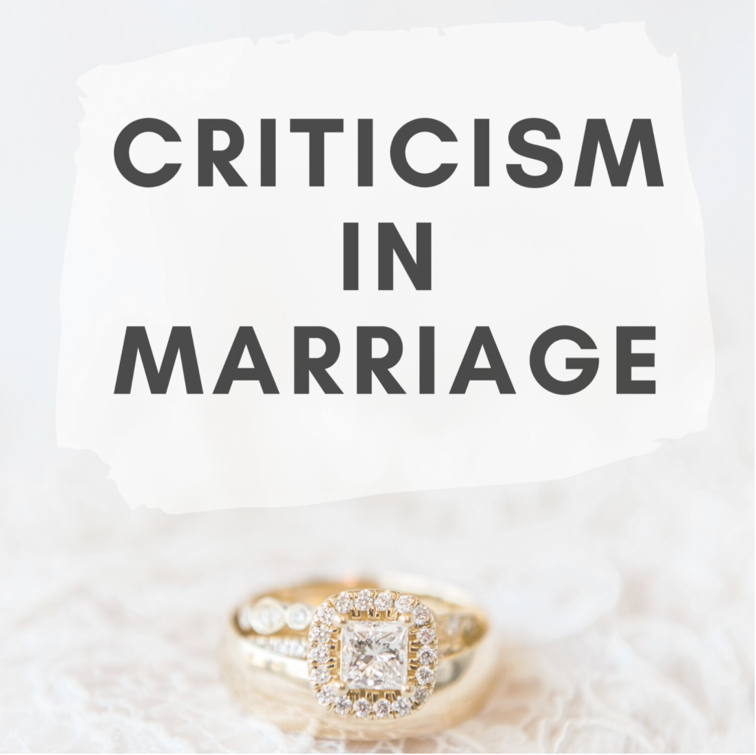 Criticism in Marriage