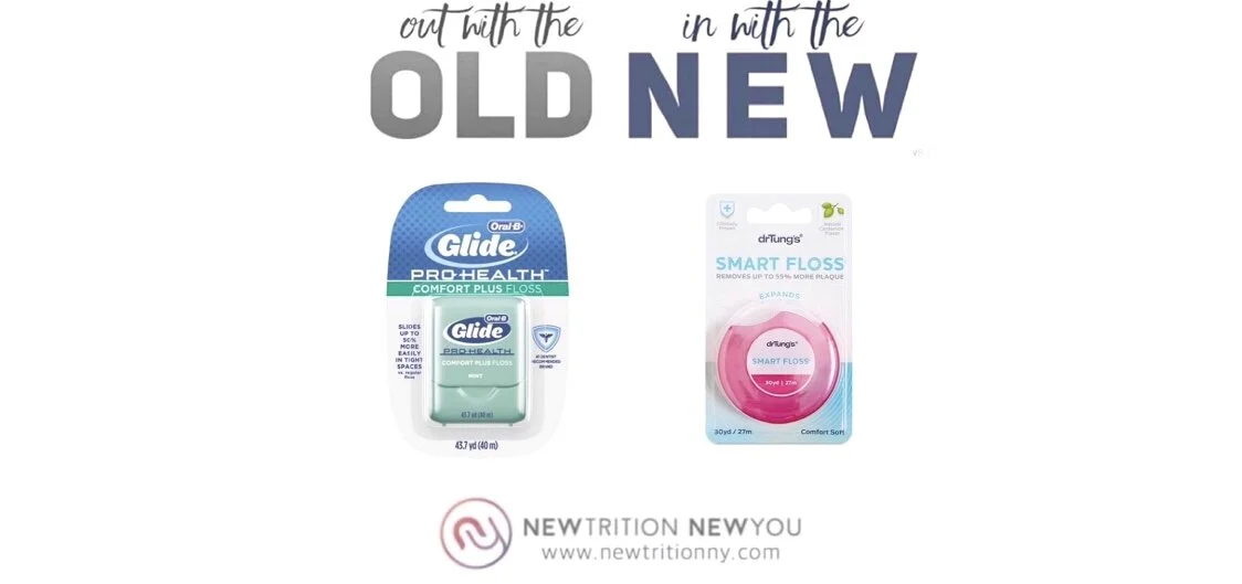 IN WITH THE NEW: Dental Floss