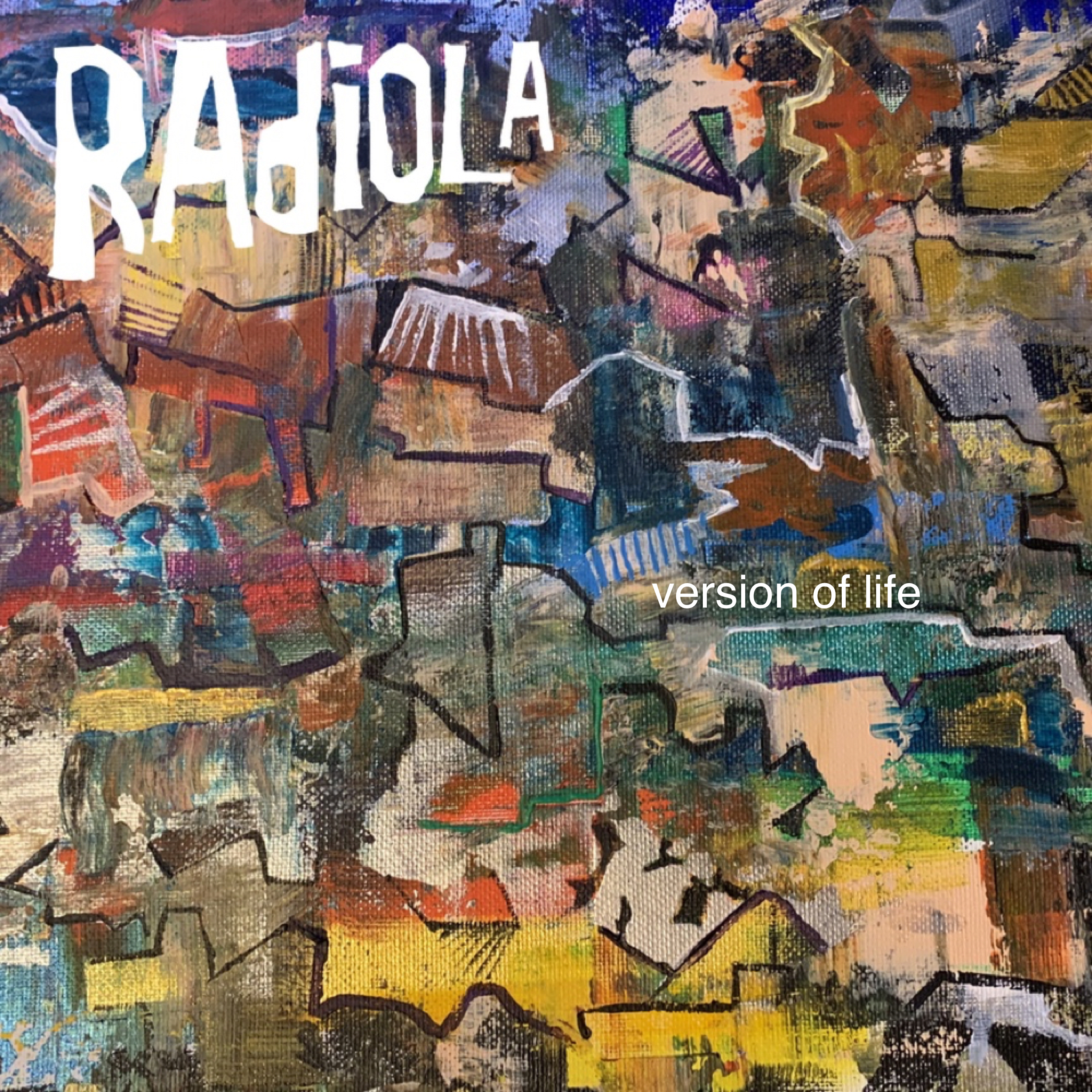 Radiola Cover Art - Version of Life 2500 FINAL.png