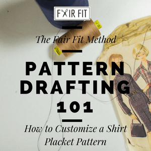 Pattern Drafting 101 - How to Customize a Shirt Placket Pattern