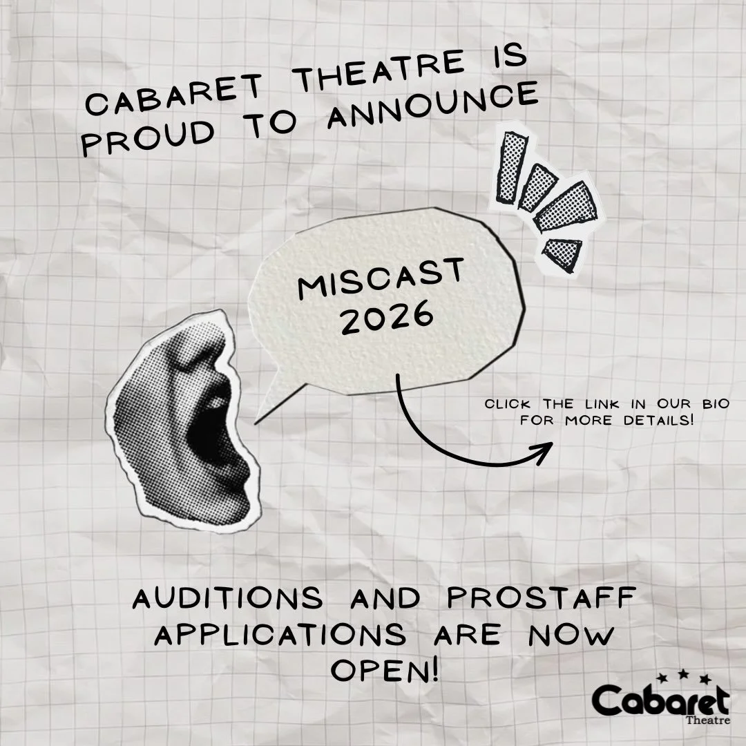 CABARET THEATRE&rsquo;S MISCAST 2026! ✨
MisCast is inspired by The Manhattan Center&rsquo;s MisCast production, which features Broadway stars performing roles or songs they would typically not be cast in.

📌 IMPORTANT DATES
&bull; October 13th: Dire