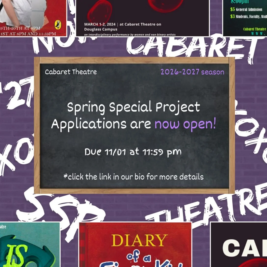 We are now accepting applications for our 2027 Spring Special Project! 

This opportunity allows space in our season for those projects that are not a typical Main Stage production, and, as always, are driven by student creativity and leadership.

Pr