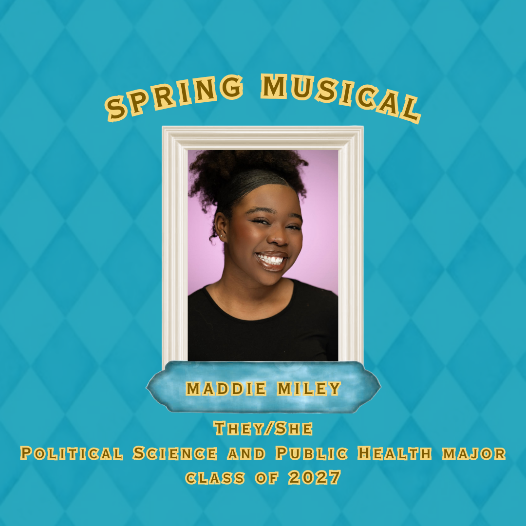 Spring Musical 2026 Directed by Maddie Miley