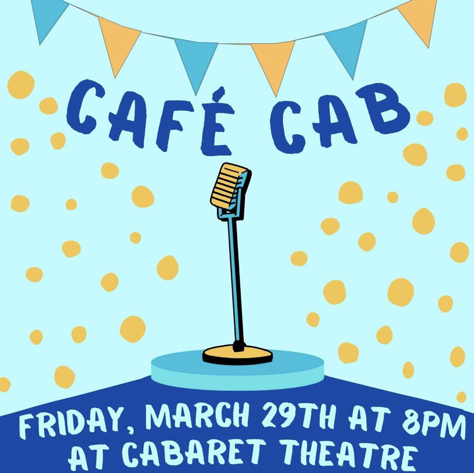 Open Mic Cabaret Theatre Spring 2024