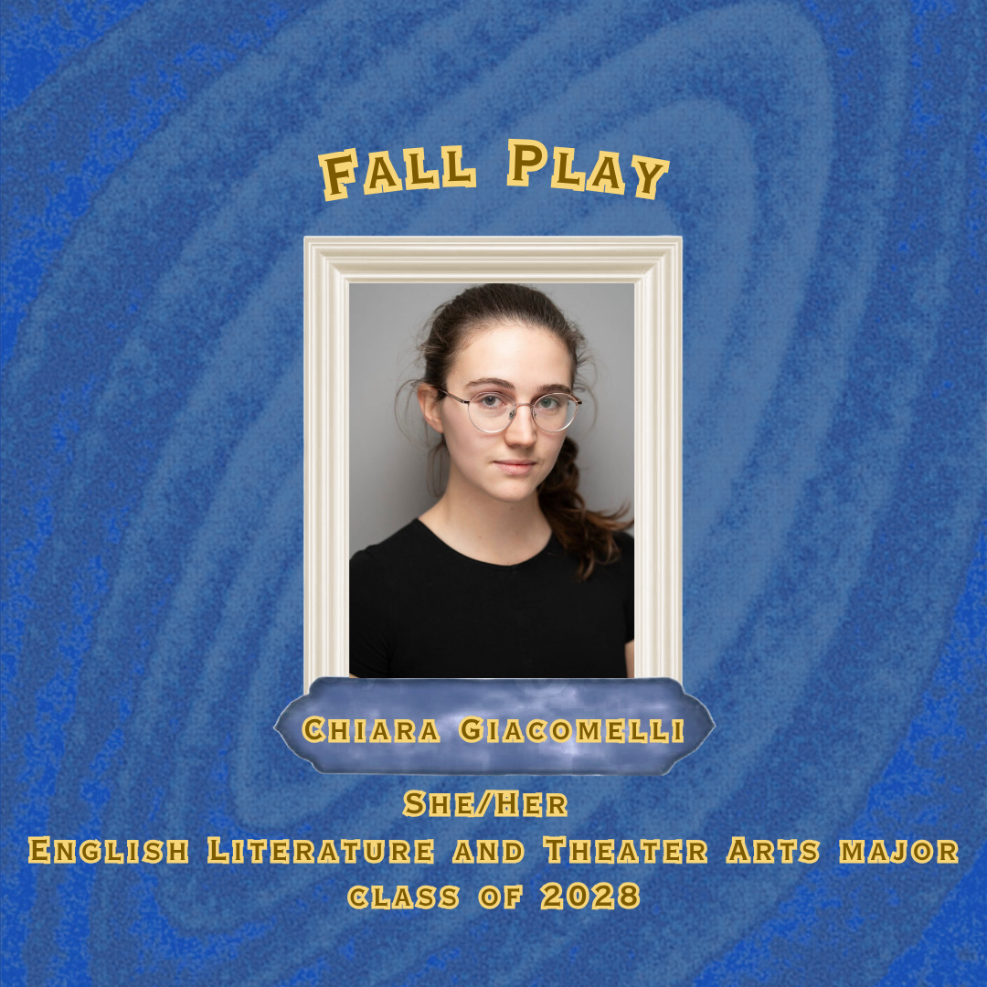 Fall Play 2026 Directed by Chiara Giacomelli