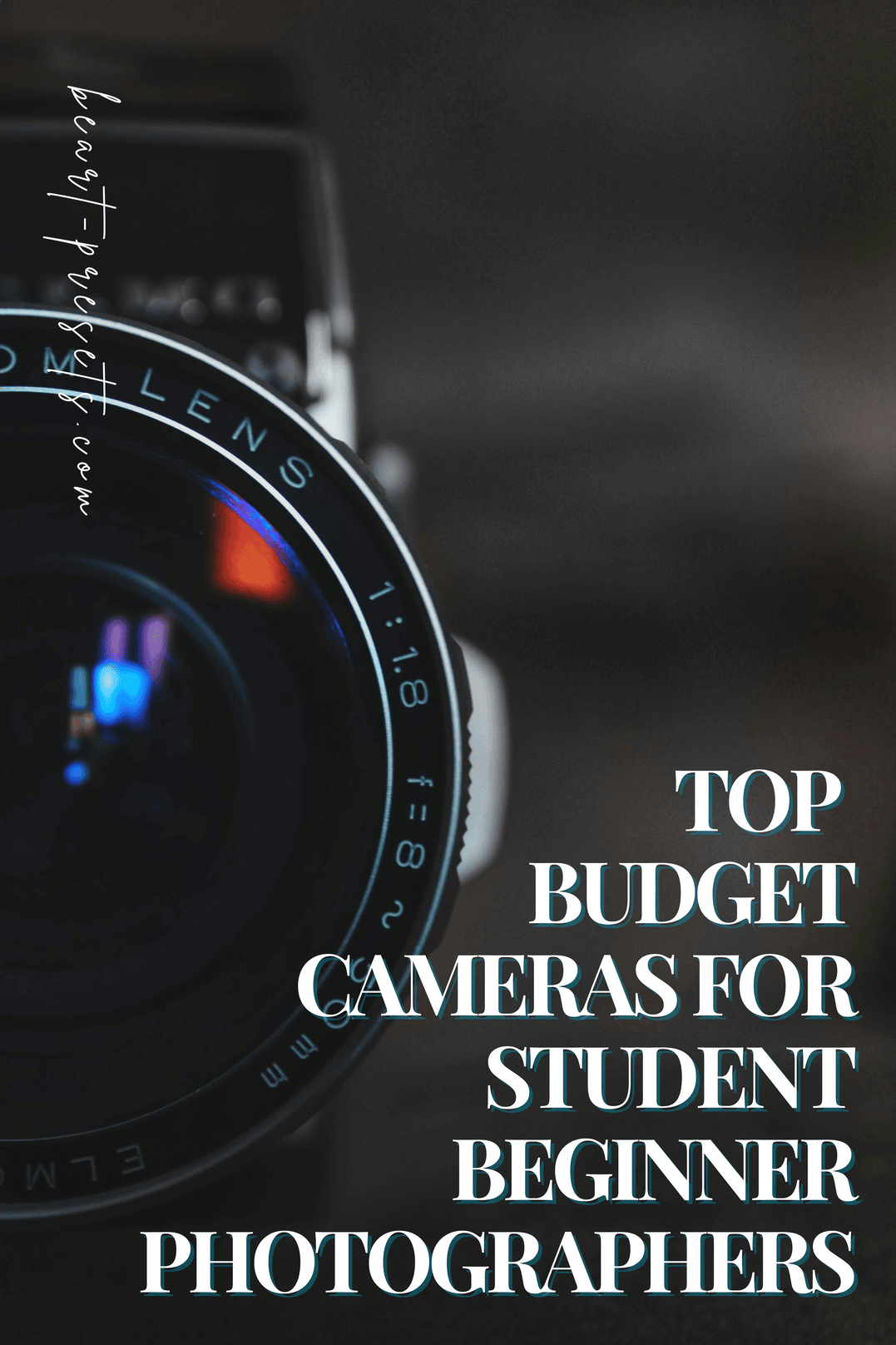 Top Budget Cameras for Student Beginner Photographers