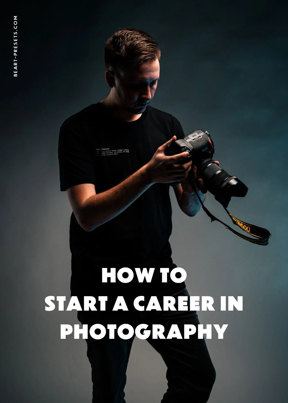 How to Start a Career in Photography - Photography Career Path