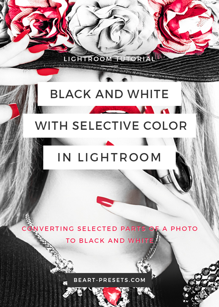 How to Create Black and White with Selective Color in Adobe Lightroom