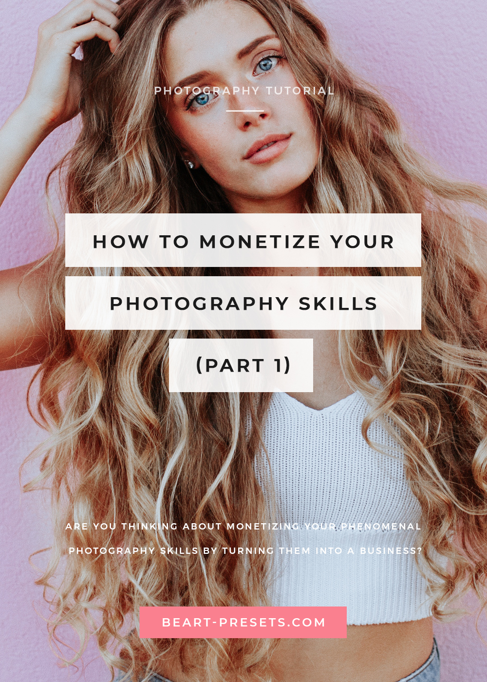 Monetize Your Photography Skills (Part 1)