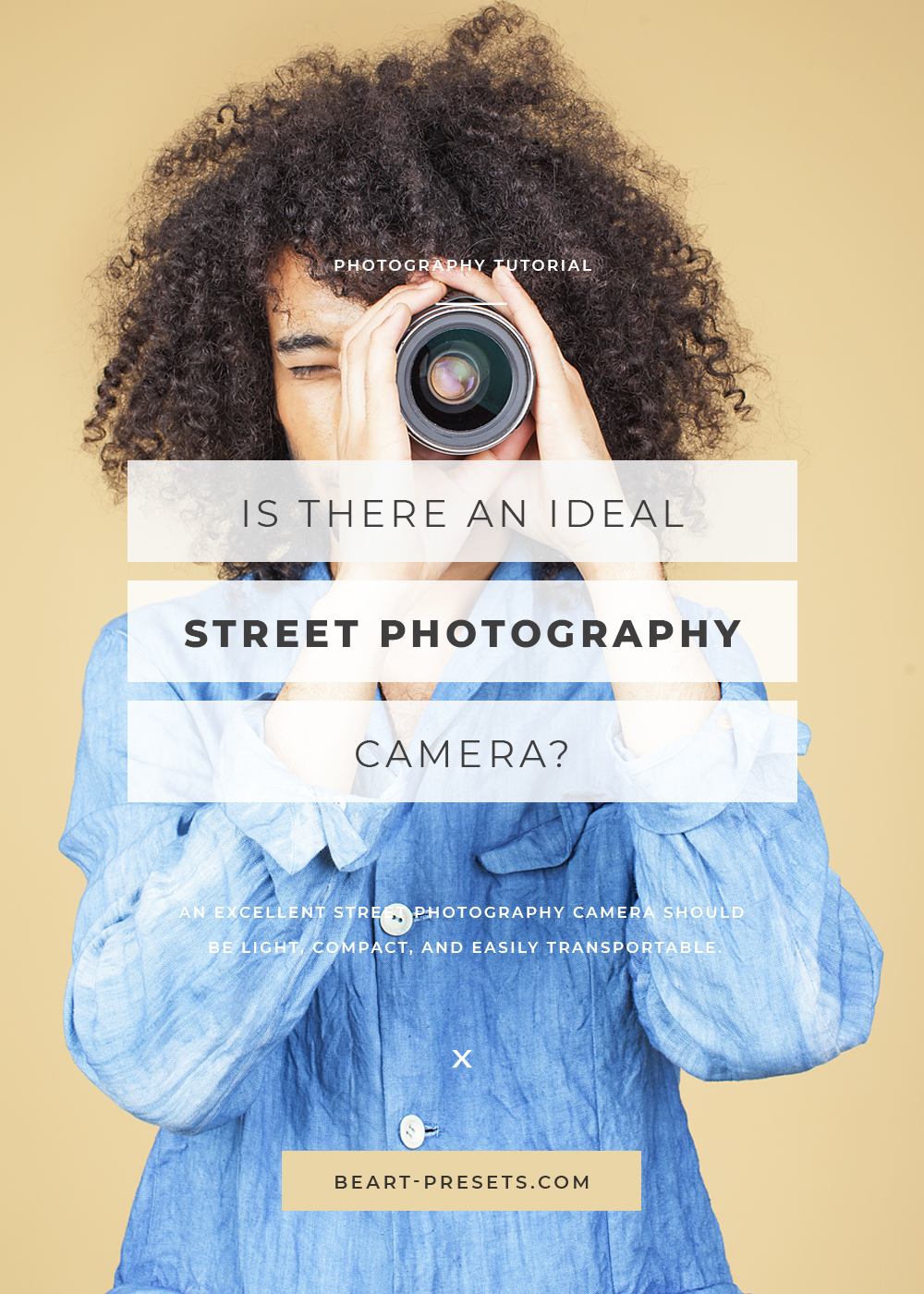 Is there an Ideal Street Photography Camera?