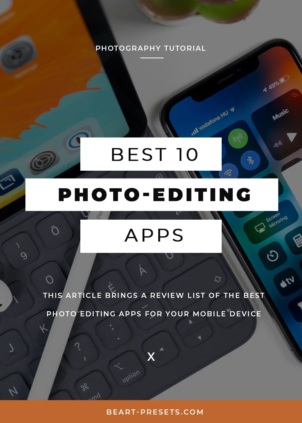 The Best 10 Photo Editing Apps