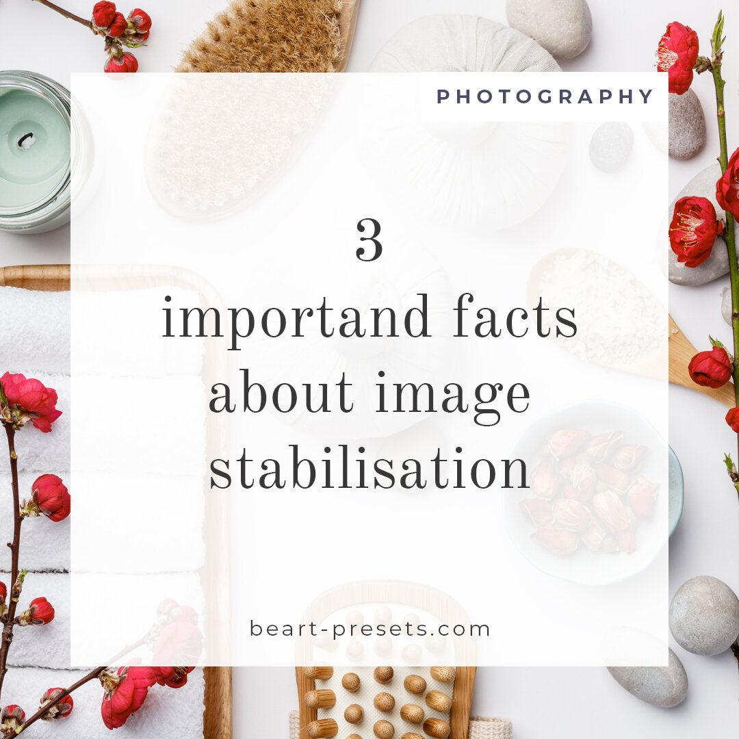 3 Important Facts About Image Stabilisation