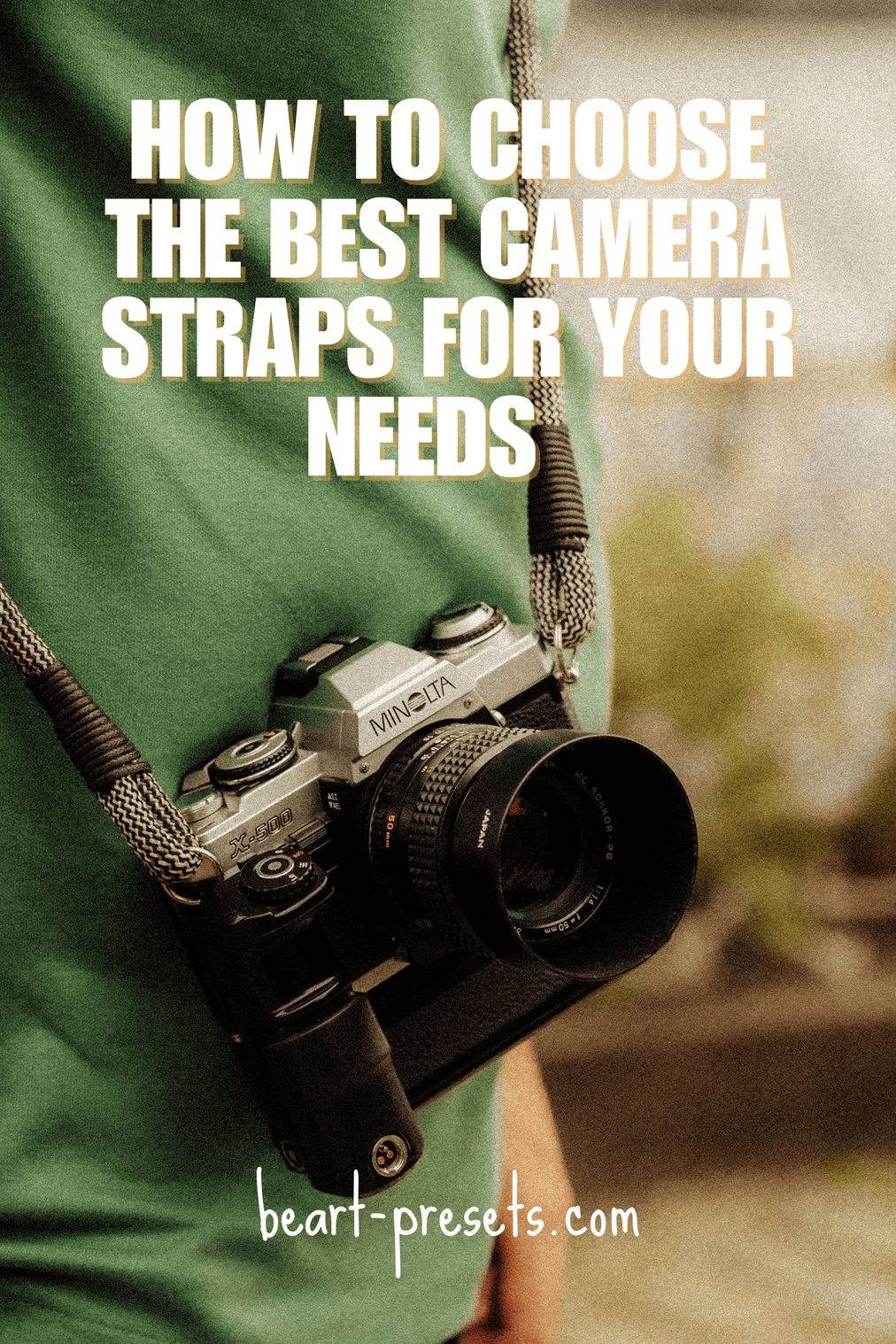 How to Choose the Best Camera Straps for Your Needs