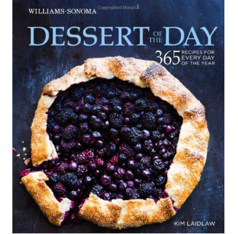 Copy of Dessert of the Day (Williams-Sonoma): 365 recipes for every day of the year