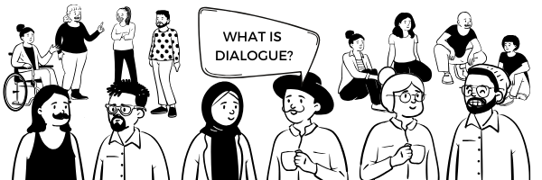 What Is Dialogue Dialogue Institute