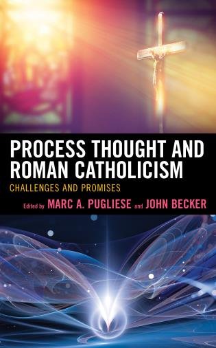 Process Thought and Roman Catholicism.jpg