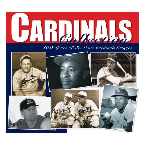 Cardinals Collection: 100 Years of St. Louis Cardinals Images — Orange  Frazer Press